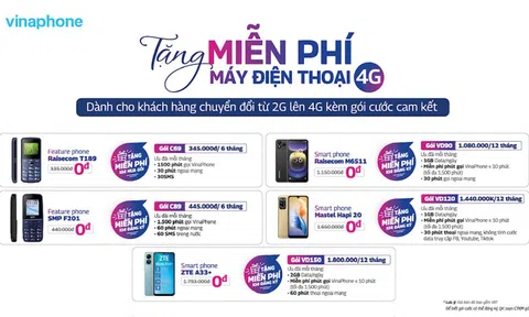 VinaPhone hỗ trợ khách hàng nâng cấp điện thoại 4G miễn phí